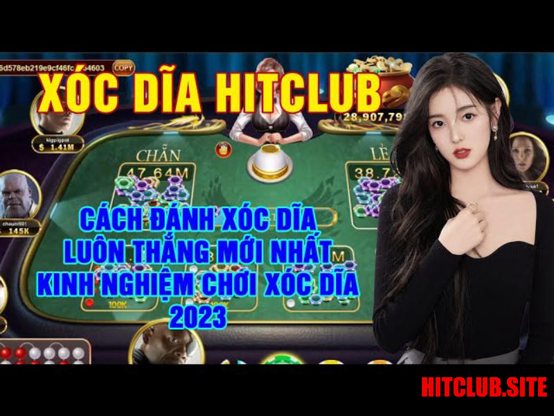 Kinh nghiệm xóc đĩa Hitclub